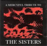 A Mercyful Tribute to The Sisters